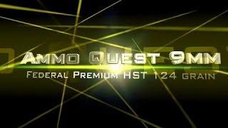 Ammo Quest 9mm: Federal HST 124 grain tested in ballistic gelatin test review