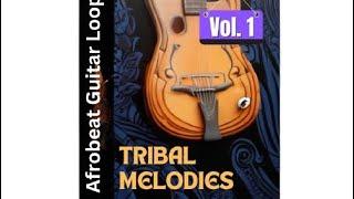 DOWNLOAD FREE AFROBEAT GUITAR LOOP