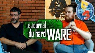 [E3 2016] - Le journal du HardWare