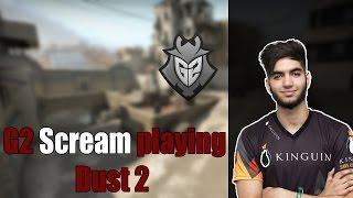 G2 Scream playing CS:GO mm with friends on Dust 2(twitch stream)