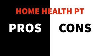 5 Pros and Cons of Home Health Physical Therapy