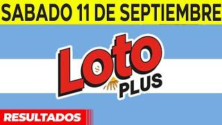 Resultados del sorteo Loto Plus del Sábado 11 de Septiembre del 2021