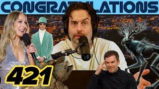 Holiday Season (Director's Cut) (421) | Congratulations Podcast with Chris D'Elia