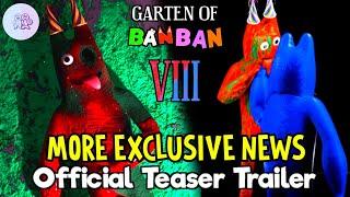 GARTEN OF BANBAN 8 - NEW ESCLUSIVE NEWS of the NEW OFFICIAL TEASER TRAILER with NEW SCENES 