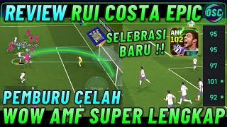 REVIEW RUI COSTA & SELEBRASI UNIK ! AWALNYA GW REMEHKAN RUI COSTA AMF LENGKAP DRIBLE, TEMBAK & CEPAT