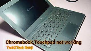 Chromebook touchpad not working @TravelTechBalaji