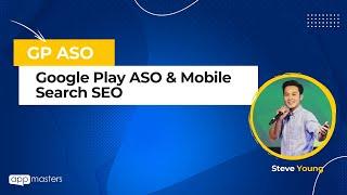 Google Play ASO & Mobile Search SEO