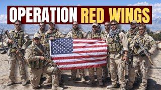 Deadliest Navy Seal Mission Ever: Operation Red Wings