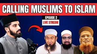 Dawah to Muslims : Inviting the Ummah to True Islam : Ramadan Series : Episode 2