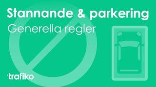 Generella Regler för Stannande & Parkering (Parkering del 1)