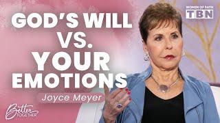 Joyce Meyer: Finding God’s Will vs. Following Your Heart | Women of Faith on TBN