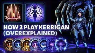 Kerrigan Maelstrom - HOW TO PLAY KERRIGAN OVEREXPLAINED  - Hardstuck Bronze 5 Adventures 2022