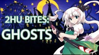 2hu Bites: Ghosts