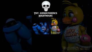 Toy animatorincs Nightmare  #fnaf #funnyfnaf #fivenightsatfreddys #fnafgame