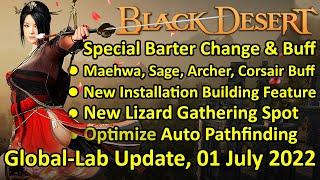 Special Barter Buff, Maehwa, Sage, Archer, Corsair Buff (Black Desert Global Lab, 01 July 2022)