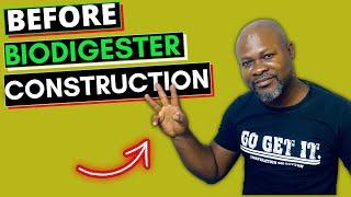 Top 3 Things You Need To Know Before Constructing a Biodigester