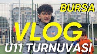 BURSA U11 FUTBOL TURNUVASI - HER ŞEY SON MAÇLARDA OLDU #VLOG