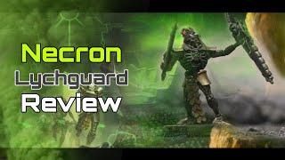 Necron Lychguard Review