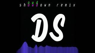 SHOWDOWN REMIX - PROD BY DUALSHOOTERS -