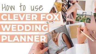 How to Use the Clever Fox Wedding Planner