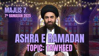 Majlis 7 | Ashra e Ramadan | Allama Syed Ali Raza Rizvi | 7th Ramadan 2025 | Kuwait