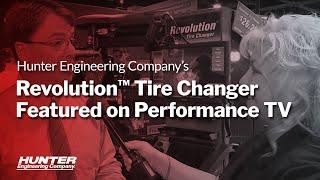 Hunter's Revolution Tire changer featured on Performance TV at SEMA 2015