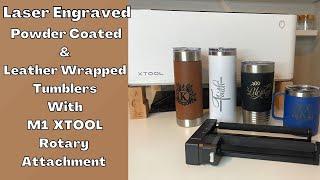 Laser Engraved Powder Coated & Leather Wrapped Tumblers | M1 XTool Rotary Attachment