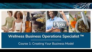 Starting Your Wellness Business: Wellness Business Operations Specialist™ Micro-Credential