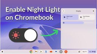 How to Enable Night Light on Chromebook