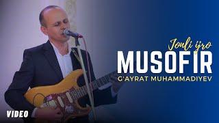 G'ayrat Muhammadiyev - Musofir (Vatanini sog'inganlar) | Мусофир (Video)