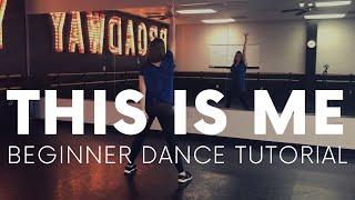 The Greatest Showman - "This Is Me" BEGINNER DANCE TUTORIAL