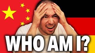 Am I CHINESE  or GERMAN  ?