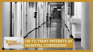 OK to treat patients in hospital corridors? Feat. Geoff Norcott & Henry Bonsu | Storm Huntley