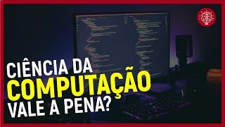 CIÊNCIA DA COMPUTAÇÃO: TUDO SOBRE O CURSO | COMO É O CURSO DE CIÊNCIAS DA COMPUTAÇÃO?