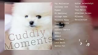 [Free BGM] Cuddly Moments - Cute, Everyday, Heartwarming Music Collection