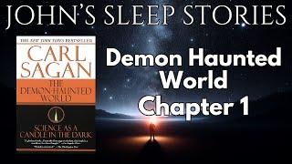 Sleep Story - Carl Sagan's The Demon Haunted World Chapter 1 - John's Sleep Stories