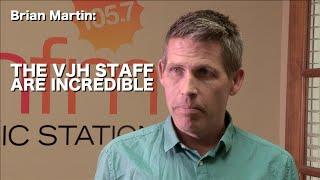 Brian Martin: The VJH Staff Are Incredible