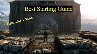 Skyrim - Best Starting Guide + Tips and Tricks