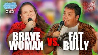 Brave Woman Vs. Fat Bully - Roast Battle Comedy