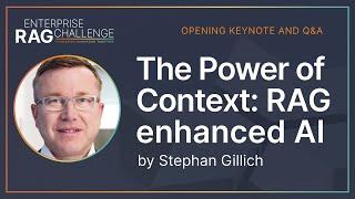 "The Power of Context - RAG enhanced AI" Keynote by Stephan Gillich - Enterprise RAG Challenge 2025