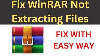 How to Fix WinRAR not Extracting Files in Windows 10/11 || how to fix WinRAR cannot execute the file