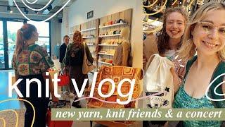 knit vlog  | cute little projects, meeting up with knit friends and new yarn