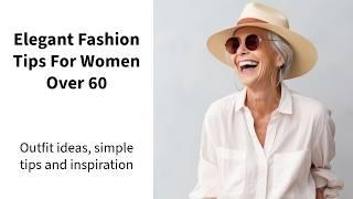 Fashion Tips for Women 50-70 | Elegant Outfit Ideas