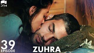 Zuhra | Episode 39 | Turkish Drama | Şükrü Özyıldız. Selin Şekerci l Lodestar | Urdu Dubbing | QC1Y