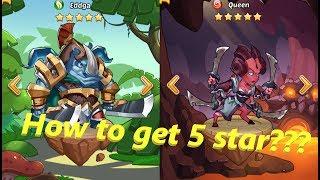 Idle heroes | How to get 5 star hero | Exchange 5 star Eddga and Queen