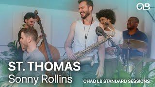 St. Thomas (Sonny Rollins) - Chad LB, Wayne Tucker, Noah Kellman, Ben Tiberio, Michael Piolet