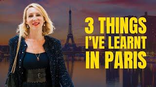 Three Things I've Learned in Paris - with Style Whisperer Aleksandra Olenska