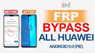 FRP BYPASS ALL HUAWEI ANDROID 9.0 (PIE) NEW METHOD AUGUST 2019
