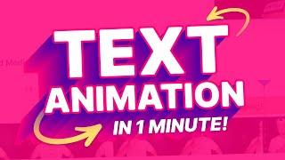 How to Animate Text in Video in 1 Minute! ⏱