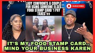 IT'S MY FOOD STAMPS MIND YOUR BUSINESS KAREN